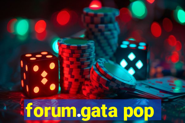 forum.gata pop